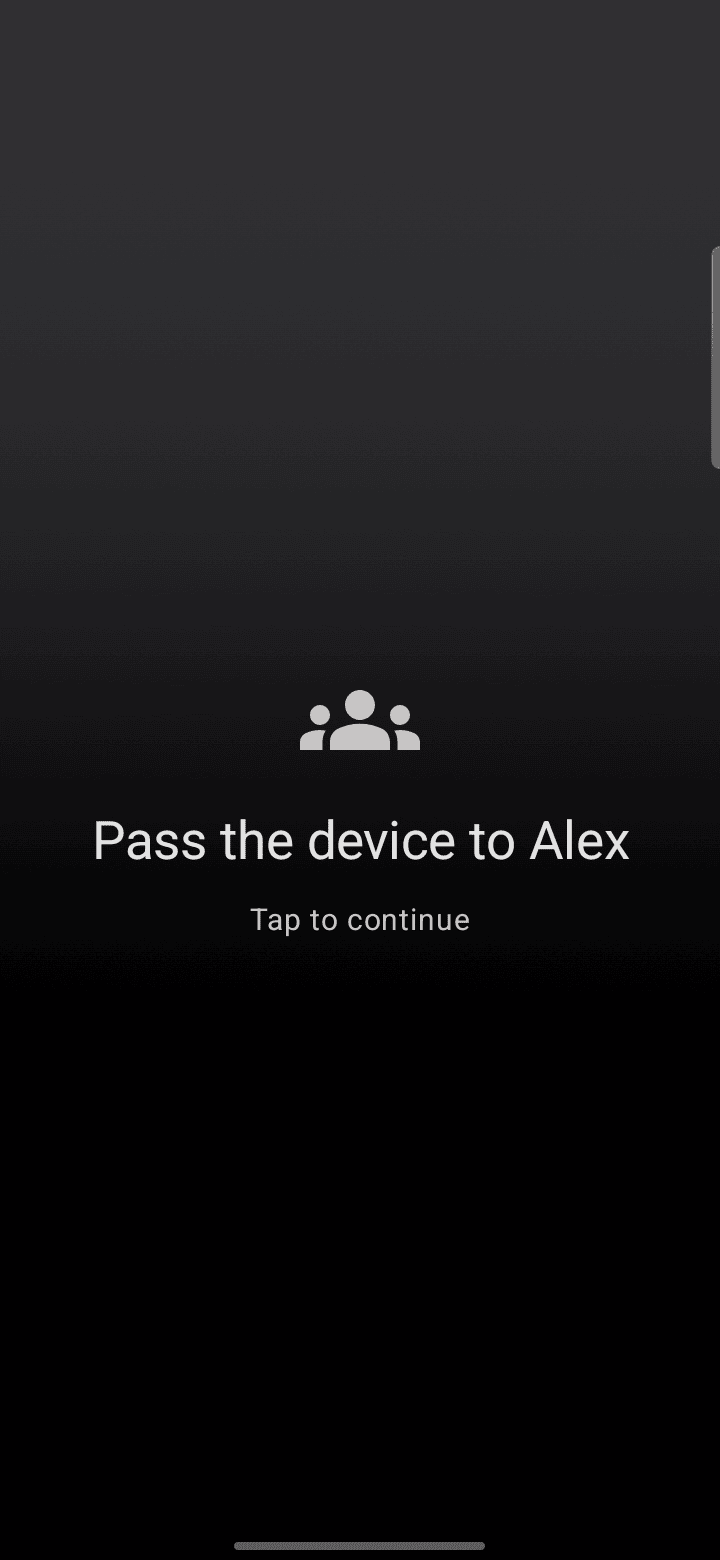 The Pass & Play hand-off screen reading “Pass the device to Alex”.